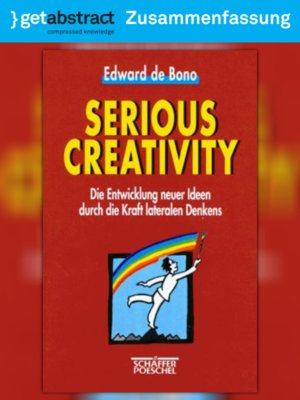 cover image of Serious Creativity (Zusammenfassung)